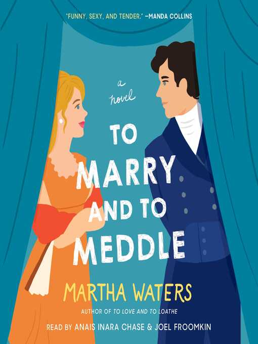 Title details for To Marry and to Meddle by Martha Waters - Available